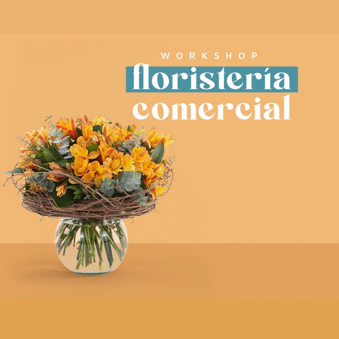 Workshop Floristería Comercial